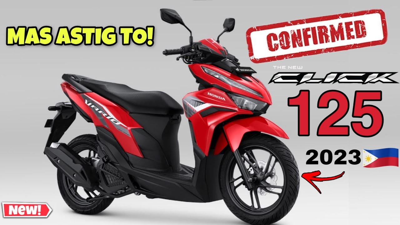 All New Honda Click 125 2023 Version. Confirmed Na! Mas Astig. At May Mga  Dinagdag Na Specs! Abangan - Youtube